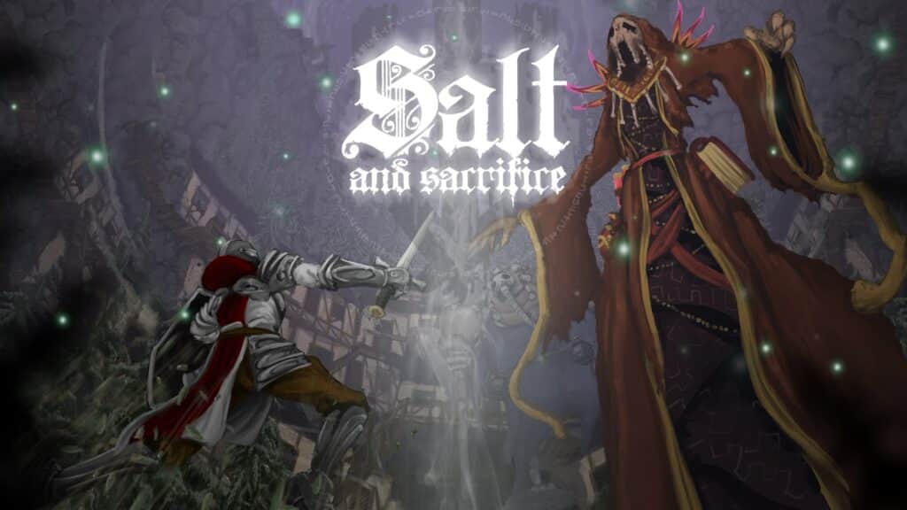 Salt and Sacrifice Review – Tedious Mage Hunting Salt and Sacrifice