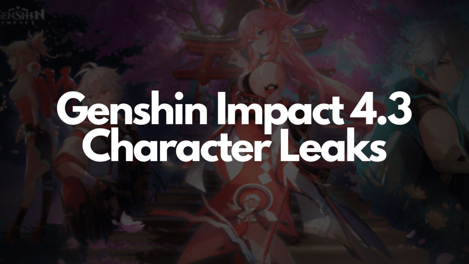 Genshin Impact 4.3 Leaks