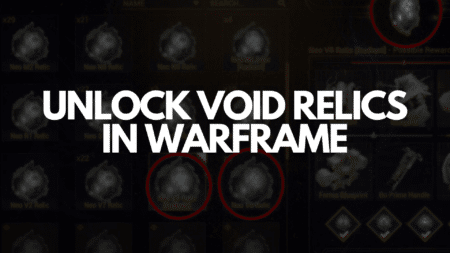 How to Unlock Void Relics in Warframe! Unlock Void Relics in Warframe